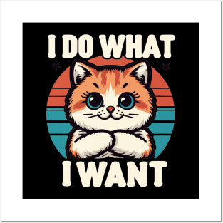 i do what i want funny Retro Cat Posters and Art